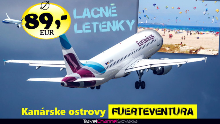 FUERTEVENTURA ZA 89 EUR – NAJLACNEJŠIE LETENKY (0005L)